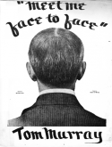 Meet Me Face To Face, Harry H. Mincer, 1909
