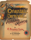 Oriental Carnival, C. Roland Flick, 1899