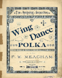 Wing Dance, F. W. Meacham, 1893