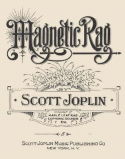 Magnetic Rag, Scott Joplin, 1914