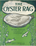Oyster Rag, Thomas J. Lyle, 1910