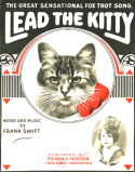 Lead The Kitty, Frank Swift, 1917