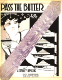 Pass The Butter!, H. Stanley Haskins, 1917