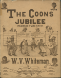 The Coons Jubilee March, W. V. Whiteman, 1898
