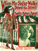 When My Sugar Walks Down The Street, Gene Austin; Jimmy McHugh; Irving Mills, 1924
