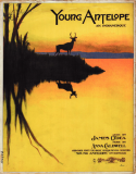Young Antelope (song), Anna Caldwell, 1906