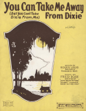 You Can Take Me Away From Dixie, Fred Rose, 1923