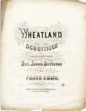Wheatland Schottisch, Frank Emmo, 1856