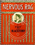 Nervous Rag, Fay and Blackford, 1910