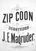 Zip Coon Schottisch, James E. Magruder, 1860
