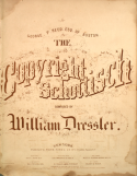 The Copyright, William Dressler, 1855