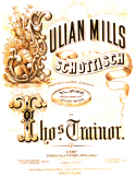 Julian Mills Schottisch, Thomas Trainor, 1858