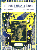 It Don't Mean A Thing (If It Ain't Got That Swing), Duke Ellington, 1932