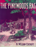 The Pinywoods Rag, N. Weldon Cocroft, 1909