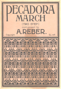 Pecadora March, A. Reber