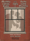 Mamma Loves Papa, Does Papa Love Mamma?, Lew Brown, 1922