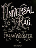 Universal Rag, Frank Wooster, 1905
