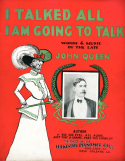 I've Talked All I'm Going To Talk, John Queen, 1903