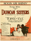 Moon Am Shinin', The Duncan Sisters (Rosetta and Vivian), 1923