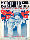 My Regular Girl Is A Regular Feller, Dannie O'Neil; Jimmie Foley, 1919