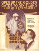Open Up The Golden Gates To Dixieland, Gus Van; Joe Schenck, 1919