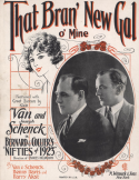 That Bran' New Gal O' Mine, Gus Van; Joe Schenck; Benny Davis; Harry Akst, 1923