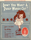 Don't You Want A Pussy Wussy Cat?, Alb H. Fitz, 1909