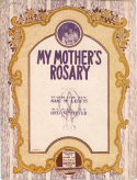 My Mother's Rosary, George W. Meyer, 1915