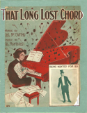 That Long Lost Chord, Albert Piantadosi, 1911