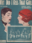 Why Did I Kiss That Girl?, Robert A. King; Ray Henderson, 1924
