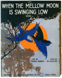When The Mellow Moon Is Swinging Low, Nat Goldstein, 1917
