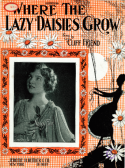 Where The Lazy Daisies Grow, Cliff Friend, 1924