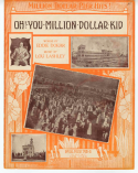 Oh, You Million Dollar Kid, Lou S. Lashley, 1912
