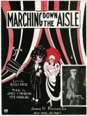 Marching Down The Aisle, James V. Monaco; Pete Wendling, 1923