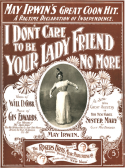 I Don't Care To Be Your Lady Friend No More, Gus Edwards, 1899