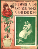 If I Were A Bee And You Were A Red, Red Rose, Shelton Brooks, 1915