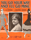 You Go Your Way And I'll Go Mine, J. Rosamond Johnson, 1915