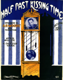 Half Past Kissing Time, H. Sylvester Krouse, 1912