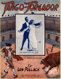 Tango-Toreador, Lew Pollack, 1914
