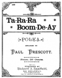 Ta-Ra-Ra Boom-De-Ay Polka, Paul Prescott, 1892
