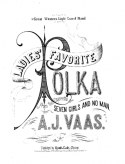 Ladies Favorite Polka, A. J. Vaas, 1869