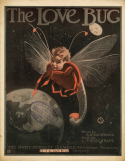 The Love Bug, P. D. Cochrane, 1909