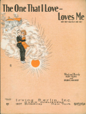 The One That I Love Loves Me, Roy Turk; Fred E. Ahlert, 1929