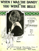 When I Was The Dandy And You Were The Belle, Lou Handman; Dave Dreyer, 1924