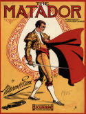 The Matador, William H. Penn, 1905