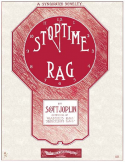 Stoptime Rag, Scott Joplin, 1910