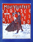 Move Your Feet, Roland F. Lamb; Billy Smythe, 1917