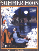 Summer Moon, Elsie Robbins; Jeff T. Branen; Arthur Lange, 1915