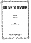 Blue Over Two Brown Eyes, Milton Ager, 1932