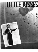Little Kisses, Arthur Altman; Milton Ager, 1935